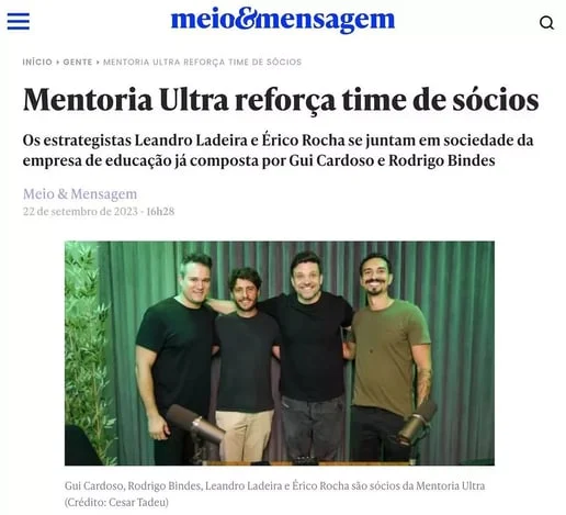 Matéria do Meio & Mensagem: Mentoria Ultra reforça time de sócios